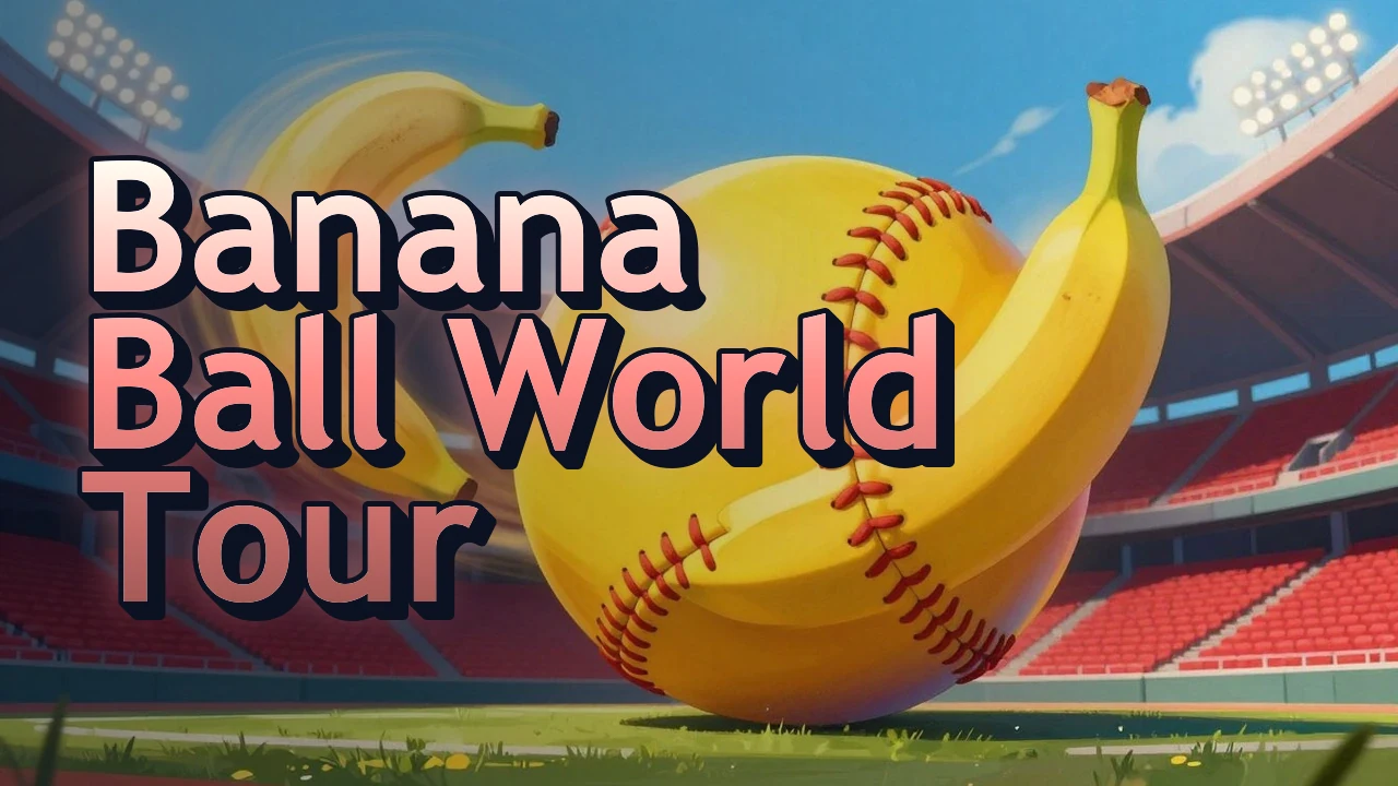 Illustrated event poster for Banana Ball World Tour