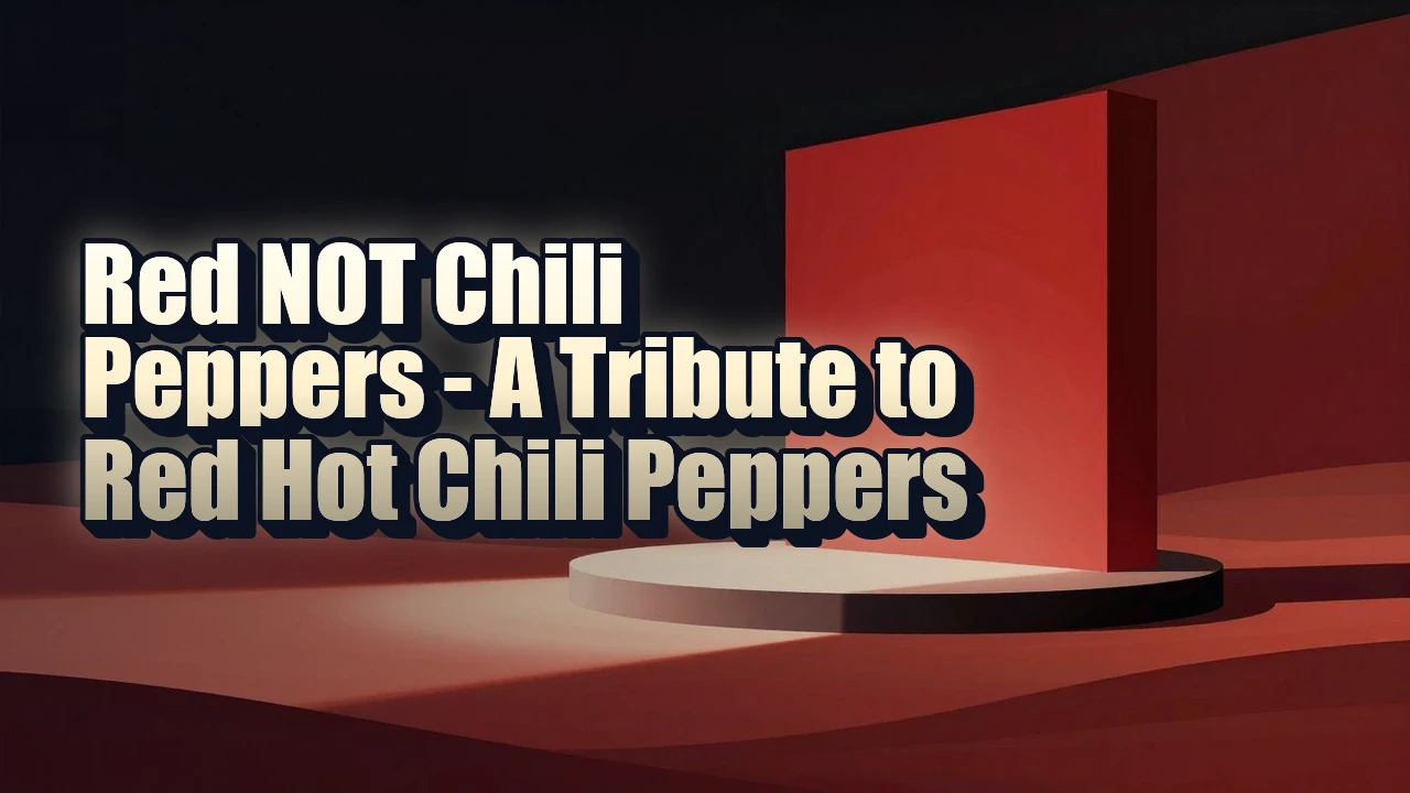 Illustrated event poster for Red NOT Chili Peppers - A Tribute to Red Hot Chili Peppers