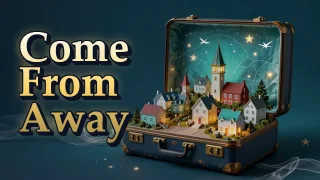 Illustrated event poster for Come From Away